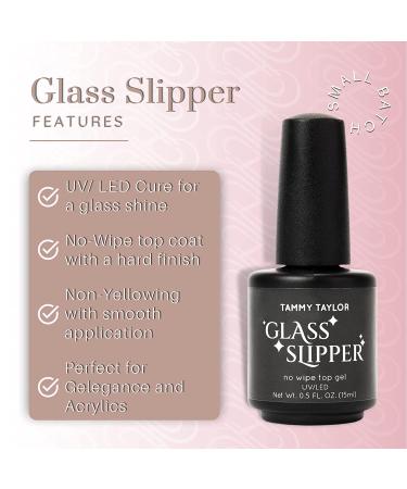 Tammy Taylor Glass Slipper Top Coat - Smooth UV/LED Gel for Gel Polish & Acrylic Nails - Buy Online on SooperMarket.com