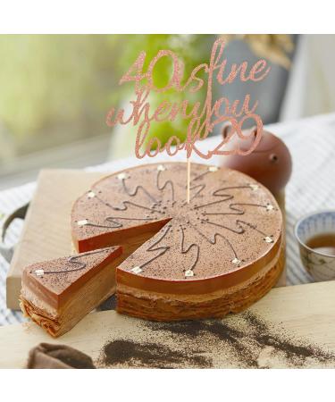 Arthsdite 40 Is Fine When You Look 29 - Happy Birthday Cake Topper 40th Birthday for Women Boss Wife Co-workers Sisters Best Friends Cake Decoration- Rose Gold Glitter - Buy Online on SooperMarket.com