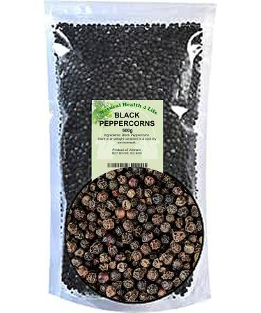 Natural Health 4 Life Dried Spices Whole Black Peppercorns Seasoning 500 g in Resealable Pouch (1 Pouch)