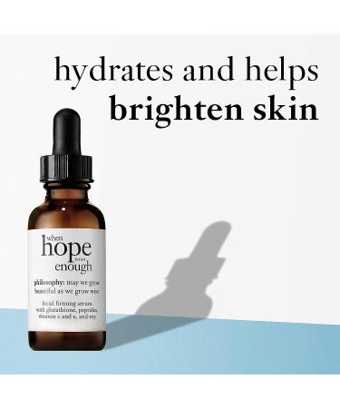 Philosophy When Hope is Not Enough Facial Firming Serum 1 oz - Buy Online on SooperMarket.com