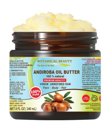 Botanical Beauty ANDIROBA OIL BUTTER RAW Pure Natural VIRGIN UNREFINED Cold-Pressed 8 Fl oz 240 ml for Face Skin Body Hair Lip Nails. Rich in Vitamin E Vitamin C
