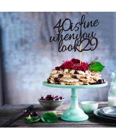 Arthsdite 40 Is Fine When You Look 29 - Happy Birthday Cake Topper 40th Birthday for Women Boss Wife Co-workers Sisters Best Friends Cake Decoration- Black Glitter - Buy Online on SooperMarket.com