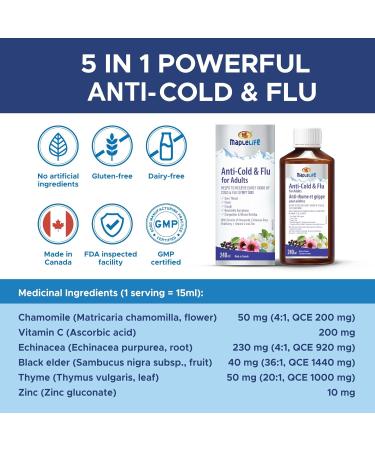 MapleLife Nutrition - Anti Cold and Flu for Adults - Herbal Formula with Extracts of Chamomile Echinacea Elderberry - Vitamin C - Zinc - 240 ml - Buy Online on SooperMarket.com