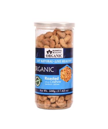 Blessfull Healing Organic Natural Vegan Tandoori Roasted Whole Cashew Nuts Crunchy Kaju 500 Gram