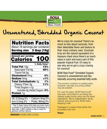 Now Foods Organic Unsweetened Shredded Coconut 10 oz | Real Food Superfood - Buy Online on SooperMarket.com