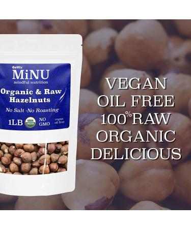 MiNU Organic Raw Hazelnuts 16 oz - #1 Keto Paleo Snack, Superfood Protein, Vegan, NonGMO, Gluten Free - Turkey Organic Raw Hazelnuts 1lb - Buy Online on SooperMarket.com