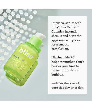 Bliss Disappearing Act Niacinamide PC Serum 1 oz | Pore Vanish Complex | Minimize & Blur Pores | Clean, Cruelty-Free, Vegan - Buy Online on SooperMarket.com