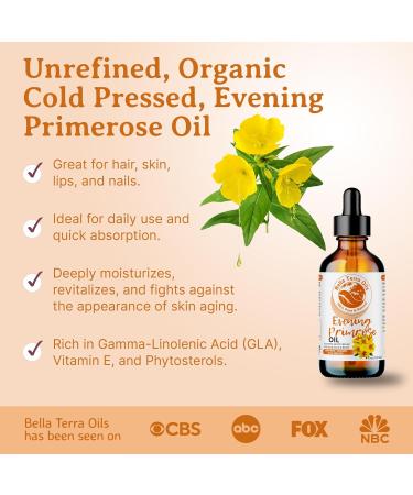 Bella Terra Organic Evening Primrose Oil 4oz - Cold-Pressed Vitamin F & Essential Fatty Acids for Radiant Skin - Buy Online on SooperMarket.com