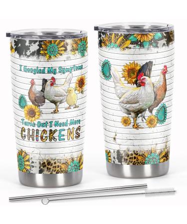 Cosictic Chicken Gift for Chicken Lover Chicken Owner Chicken Lady Chicken Mama I Googled My Symptoms Need More Chicken 20 Oz Travel Tumbler
