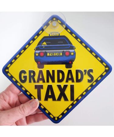 Grandads Taxi (Like Baby on Board Sign) Non Personalised Novelty Baby on Board car Window Sign.