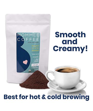 Mommee Coffee Half Caf Ground Low Acid Organic Coffee - Smooth Caramel Flavor - Medium Grind for Drip - 11 oz Pack of 1 - Buy Online on SooperMarket.com