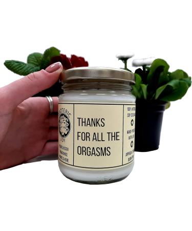 Thanks for All The Orgasms - Hand Poured Scented Candle Naughty Funny Unusual Quirky Birthday Anniversary Couples Gift for Him & Her (Chocolate Truffle & Posh Honey) - Buy Online on SooperMarket.com