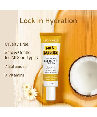 LILY SADO Milk+Manuka Eye Repair Cream - Anti-Aging Natural Gentle Formula with Coconut Milk & Manuka Honey - Reduces Puffiness & Wrinkles - 1oz - Buy Online on SooperMarket.com