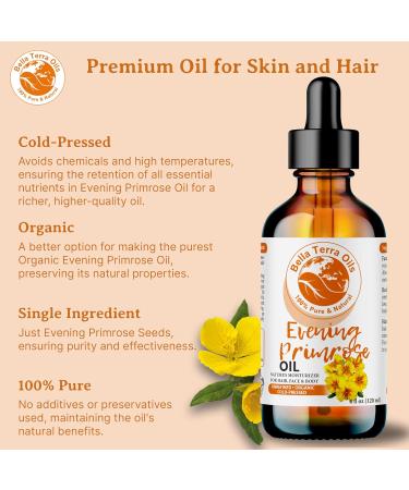 Bella Terra Organic Evening Primrose Oil 4oz - Cold-Pressed Vitamin F & Essential Fatty Acids for Radiant Skin - Buy Online on SooperMarket.com