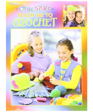 LEISURE ARTS LA-3285 Cool Stuff Teach Me to Crochet Book