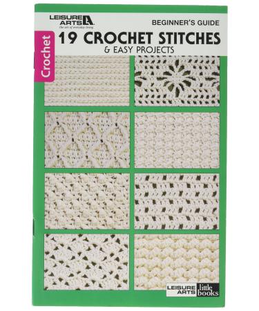 LEISURE ARTS-Beginners Guide Crochet Stitches