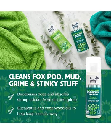 HOWND Yup You Stink 250ml - Dog Shampoo for Smelly Dogs - Fox Poo Shampoo for Dogs - Sensitive Skin Formula with Oatmeal, Eucalyptus, and Cedarwood - Dog Shampoo and Conditioner - Buy Online on SooperMarket.com