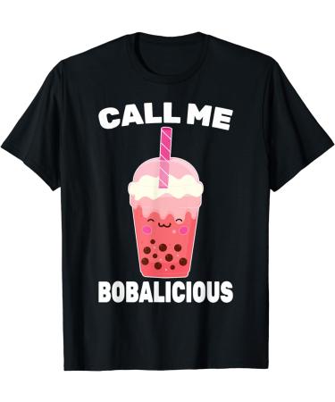 Milk Tea - Call Me Bobalicious - Bubble Tea - Barista T-Shirt