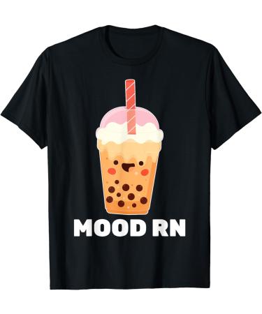 Milk Tea - Mood RN - Bubble Tea - Tapioca - Barista T-Shirt