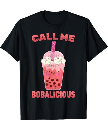 Milk Tea - Call Me Bobalicious - Bubble Tea - Barista T-Shirt