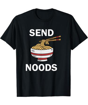 Send Noods Ramen Noodles T-Shirt