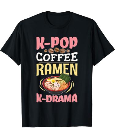 K-Pop Ramen Coffee Japanese Noodles Bowl Kpop Gift T-Shirt