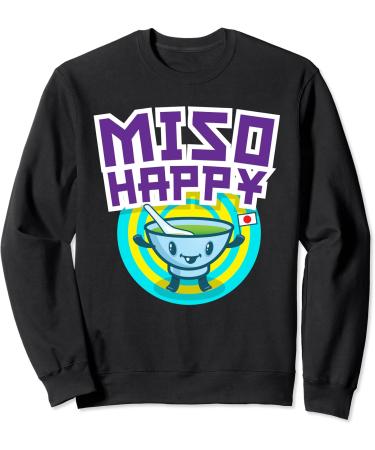 Ramen Miso Happy Japanese Kawaii Sweatshirt
