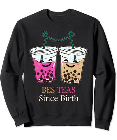 Bubble Tea Boba Besties Funny Bes Teas Since Birth Friends Sweatshirt
