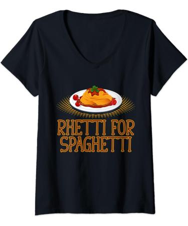 Womens Rhetti For Spaghetti Ready Eat Pasta Meatballs Tomato Sauce V-Neck T-Shirt