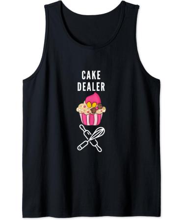 Cake Dealer Funny Baker Pastry Chef Cupcake Design Foodie Tank Top