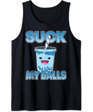 Boba Tea Suck My Balls I Bubble Drink I Funny Boba Tea Tank Top