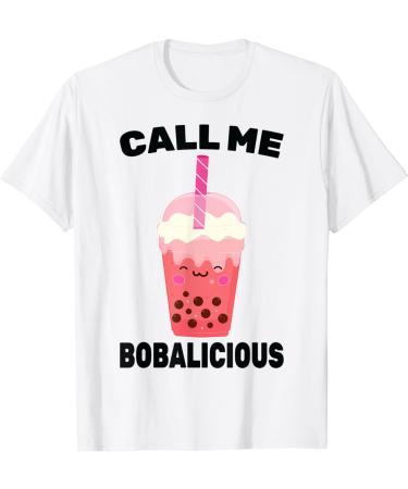 Milk Tea - Call Me Bobalicious - Bubble Tea - Barista T-Shirt