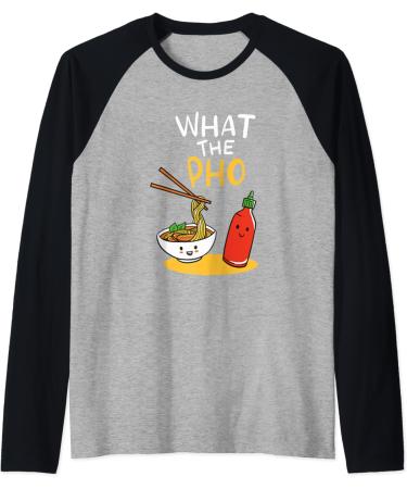 What the Pho Ramen Noodles Raglan Baseball Tee