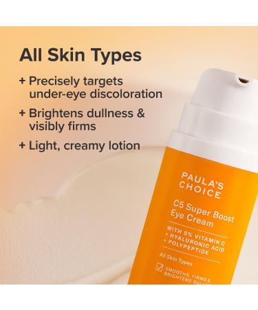 Shop Paula's Choice C5 Super Boost Vitamin C Eye Cream - 0.5 oz / 15 mL Online - Best Price & International Shipping - Buy Online on SooperMarket.com