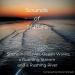 Sound of Nature - Oceans Streams and Rivers. Bring the Outdoors Indoors. Audio CD. A unique collection specially selected for Insomnia Relaxation Therapy White-Noise Tinnitus and Pure Pleasure.