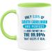quotedazur - Mug Only 0.01 Percent of South Carolinian are Perfect I'm Not in The 99.99 Percent That Keeps It Real - Coffee/Tea Cup A South Carolinian - Funny Gift Birthday Christmas Move Green Ceramic