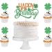 Qertesl St. Patrick's Day Happy Birthday Cake Topper Green shamrock cupcake decoration St. Patrick's Day Family Birthday Party Decorations Irish Party Supplies Decoration (green1) - Buy Online on SooperMarket.com