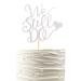 Arthsdite We Still Do Cake Topper - Bride/Engagement/Bachelorette Party Cake Picks We Still Do Wedding Party Cake Decoration Anniversary Vow Renewal Cake Topper - Silver Glitter