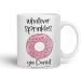 Vixar Whatever Sprinkles ya Donut Sarcastic Joke Ceramic Coloured Mug Cup for Tea Coffee Hot Brew Gift 330ml 11 OZ Gift (White) - Buy Online on SooperMarket.com