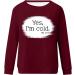 oelaio Womens Long Sleeve Sweatshirt Yes I'm Cold Me 24:7 Sweatshirts for Women Shirt Funny Graphic Tees Raglan Sleeve Hip Wine - Buy Online on SooperMarket.com