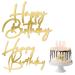 Happy Birthday Cake Topper 2Pcs Gold Cake Decoration Glitter Gold Acrylic Cake Topper Happy Birthday Cupcake Toppers Supplies for Birthday Cake for Man Boys Women Girls Theme Birthday Party Decor