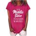 TUNUSKAT I'M The Middle Sister T-Shirt For Women Funny Letter Print Tops Pullover Casual Cotton Short Sleeve Tunic Blouse Large 01*hot Pink
