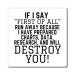Funny Saying If I Say First of All School Data Professor Hilarious Discussions Ironic Sayings Women Men Magnets 4" 4"