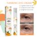 Turmeric Eye Cream Turmeric Under Eye Cream for Dark Circles Eye Bags Remover Under Eye Brightener Eye Cream Anti Aging For Puffy Eyes Dull Eye Skin Fine Lines Firming Hydrating Moisturizing - Buy Online on SooperMarket.com
