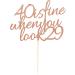 Arthsdite 40 Is Fine When You Look 29 - Happy Birthday Cake Topper 40th Birthday for Women Boss Wife Co-workers Sisters Best Friends Cake Decoration- Rose Gold Glitter - Buy Online on SooperMarket.com