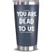 NewEleven Coworker Leaving Gifts Tumbler - Dead to us navy - 20 Oz.
