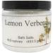Lemon Verbena Bath Salts by Eclectic Lady  16 ounces