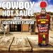 Cowboy Premium Ghost Pepper Hot Sauce Try if You Dare! Perfect Gourmet Gift for The Hot Sauce Fan - Buy Online on SooperMarket.com