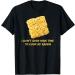 Ramen Noodles - I Don't Even Have Time To Cook My Ramen T-Shirt