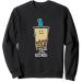 Boba Bubble Pearl Milk Tea Tapioca balls with straw Sweatshirt